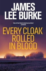 Every Cloak Rolled in Blood - James Lee Burke