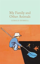 My Family and Other Animals - Gerald Durrell