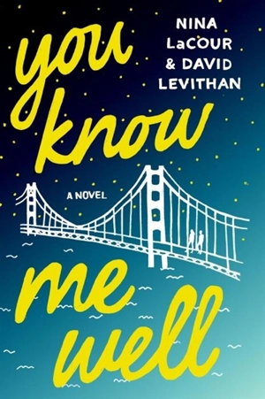 You Know Me Well - Levithan, David
