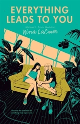 Everything Leads to You - Nina Lacour