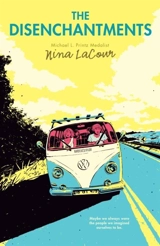The Disenchantments - Nina Lacour