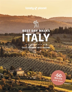 Best day walks Italy : easy escapes into nature : 60 walks with maps - Gregor Clark