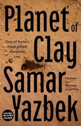 Planet of Clay - Yazbek, Samar