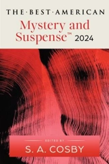 The Best American Mystery and Suspense 2024 - S.A. Cosby