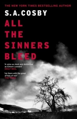 All The Sinners Bleed - S.A. Cosby