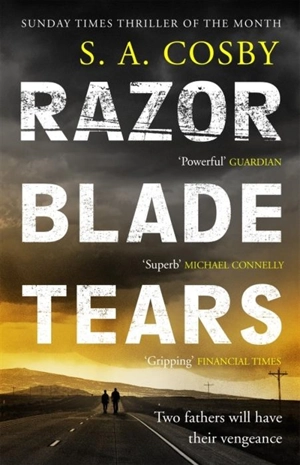Razorblade Tears - S.A. Cosby