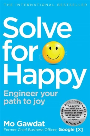 Solve for Happy - Mo Gawdat