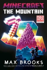 Minecraft : The Mountain : An Official Minecraft Novel Vol. 2 - Max Brooks