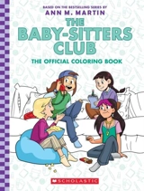 Baby-Sitter''s Club : The Official Colouring Book - Ann M. Martin