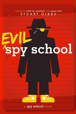 Evil Spy School - Gibbs, Stuart