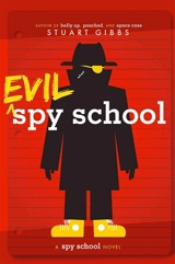 Evil Spy School - Gibbs, Stuart