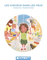 Les cheveux dans les yeux - Coralie Crus