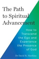 The Path to Spiritual Advencement - David R. Hawkins