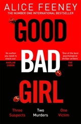 Good Bad Girl - Alice Feeney