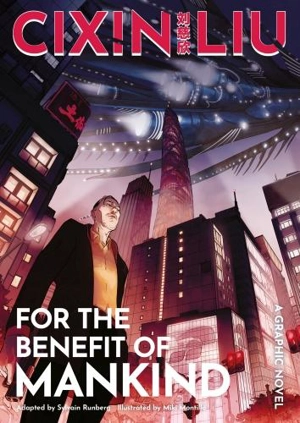 For the Benefit of Mankind - Cixin Liu