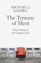 Tyranny of Merit - Michael J. Sandel
