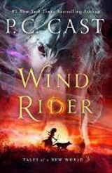 Wind Rider : Tales of a New World - P. C. Cast