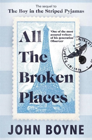 All The Broken Places - John Boyne