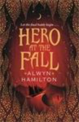 Hero at the Fall Vol. 3 - Alwyn Hamilton
