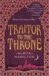 Traitor to the Throne Vol. 2 - Alwyn Hamilton