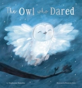 The Owl Who Dared - Stephanie Stansbie