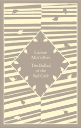 The Ballad of the Sad Cafe - Carson McCullers