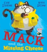 Mack and the Missing Cheese - Chae Strathie