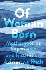 Of Woman Born - Adrienne Cecile Rich