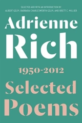 Selected Poems : 1950-2012 - Adrienne Cecile Rich