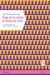 Eloge de la culture en temps de crise - Jean-Michel Le Boulanger