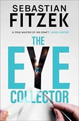 The Eye Collector - Sebastian Fitzek