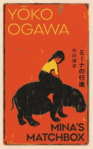 Mina's Matchbox - Yôko Ogawa
