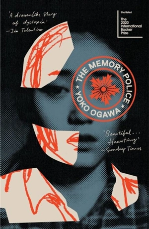The Memory Police - Yôko Ogawa
