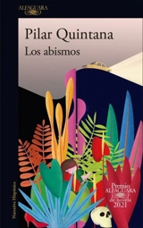 Los abismos/ The Abysses - Pilar Quintana