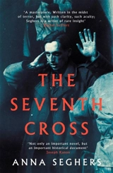 The Seventh Cross - Anna Seghers