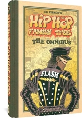 The Hip Hop Family Tree - Ed Piskor
