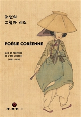 Poésie coréenne : sijo et peinture de l'ère Joseon (1392-1910)