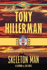 Skeleton Man : Leaphorn, Chee & Manuelito - Tony Hillerman