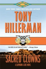 Sacred Clowns : Leaphorn and Chee Novel Vol. 11 - Tony Hillerman