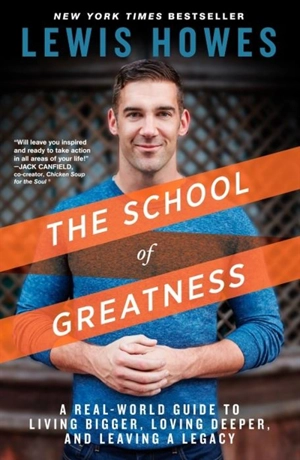 The School of Greatness - Lewis Howes