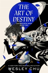 The Art of Destiny Vol. 2 - Wesley Chu