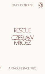Rescue - Czeslaw Milosz