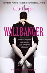 Wallbanger - Alice Clayton