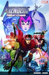 Avengers : Children's Crusade - Allan Heinberg
