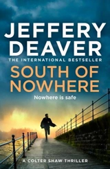 South of Nowhere - Jeffery Deaver