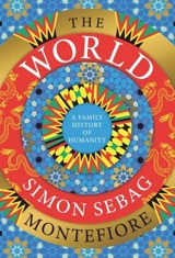 The World - Simon Sebag-Montefiore