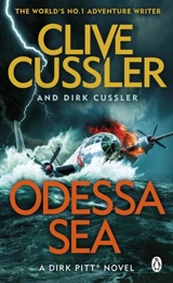 Odessa Sea : Dirk Pitt Vol. 24 - Cussler, Clive