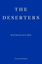 The Deserters - Mathias Enard