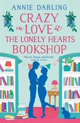 Crazy in Love At the Lonely Hearts Bookshop Vol. 3 - Annie Darling