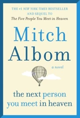 Next Person You Meet in Heaven - Mitch Albom